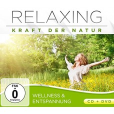 RELAXING-KRAFT DER NATUR (CD+DVD)