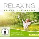 RELAXING-KRAFT DER NATUR (CD+DVD)