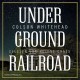 AUDIOBOOK-UNDERGROUND RAILROAD (7CD)