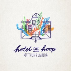 MARTIJN BUWALDA-HOTEL DE HOOP (CD)