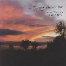 NORMA WINSTONE-LIKE SONG, LIKE WEATHER (CD)