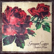 GRAYSON CAPPS-SCARLETT ROSES (LP)