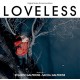 B.S.O. (BANDA SONORA ORIGINAL)-LOVELESS (CD)