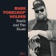 MARK PORKCHOP HOLDER-DEATH AND THE BLUES (LP)