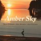 DEAN EVENSON/PHIL HEAVEN-AMBER SKY (CD)