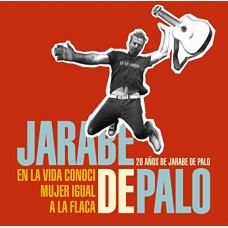 JARABE DE PALO-EN LA VIDA CONOCI MUJER (CD)