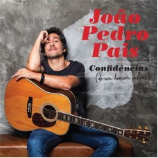JOÃO PEDRO PAIS-CONFIDÊNCIAS - DE UM HOMEM VULGAR (CD)