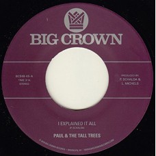 PAUL & THE TALL TREES & M-I EXPLAINED IT.. (7")