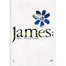 JAMES-SEVEN... THE LIVE CONCERT (DVD)