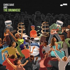 CHRIS DAVE AND THE DRUMHEDZ-CHRIS DAVE AND THE DRUMHEDZ (CD)