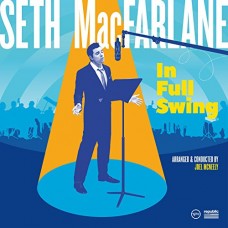 SETH MACFARLANE-IN FULL SWING (2LP)