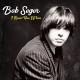 BOB SEGER-I KNEW YOU WHEN -DELUXE- (CD)