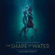 B.S.O. (BANDA SONORA ORIGINAL)-SHAPE OF WATER (CD)