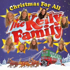 KELLY FAMILY-CHRISTMAS FOR ALL (CD)