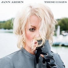 JANN ARDEN-THESE ARE THE DAYS (CD)