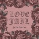 JULIA LOUISE-LOVE JAIL (LP)