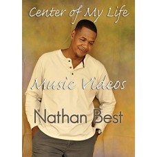 NATHAN BEST-CENTER OF MY LIFE MUSIC.. (DVD)