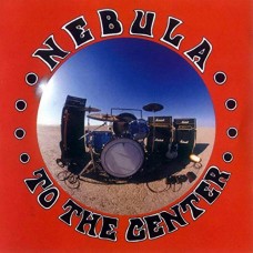 NEBULA-TO THE CENTER (CD)