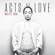 MAYLEE TODD-ACTS OF LOVE (LP)