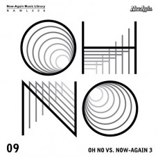 OH NO-OH NO VS. NOW-AGAIN III (CD)