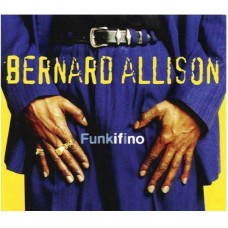 BERNARD ALLISON-FUNKIFINO (CD)