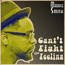MAURICE SMITH-CAN'T FIGHT THE FEELING (7")