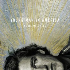 ANAIS MITCHELL-YOUNG MAN IN AMERICA (LP)