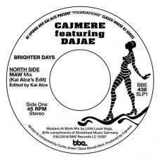 CAJMERE-BRIGHTER DAYS (7")