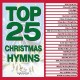 MARANATHA MUSIC-TOP 25 CHRISTMAS HYMNS (2CD)