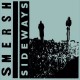 SMERSH-SIDEWAYS (12")
