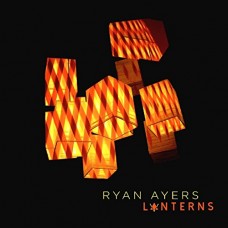 RYAN AYERS-LANTERNS (CD)
