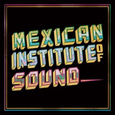 MEXICAN INSTITUTE OF SOUND-DISCO POPULAR (LP)