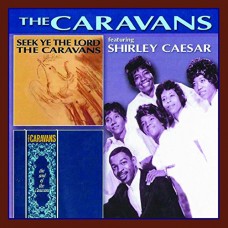 CARAVANS & SHIRLEY CAESAR-SEEK THE LORD/THE SOUL.. (CD)