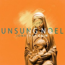 JONATHAN CAIN-UNSUNG NOEL (CD)