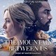 B.S.O. (BANDA SONORA ORIGINAL)-MOUNTAIN BETWEEN US -HQ- (2LP)