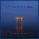 HIROKI OKANO-RETURN TO THE SOUL (CD)
