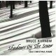 BRUCE KURNOW-SHADOWS ON THE SNOW (CD)