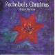 BRUCE KURNOW-PACHELBEL'S CHRISTMAS (CD)