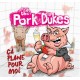 PORK DUKES-CA PLANE POUR MOI -LTD- (7")