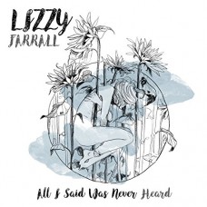 LIZZY FARRALL-ALL I SAID WAS NEVER.. (LP)