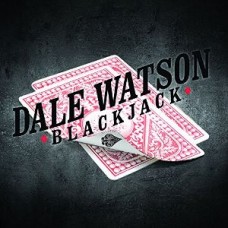 DALE WATSON-BLACKJACK (CD)