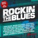 V/A-ROCKIN' THE BLUES (CD)