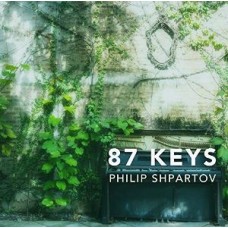 PHILIP SHPARTOV-87 KEYS (CD)