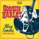 COUSIN HARLEY-BLUE SMOKE (CD)