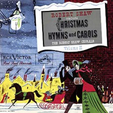 ROBERT SHAW CHORALE-CHRISTMAS HYMNS AND.. 2 (CD)