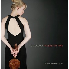 ROBYN BOLLINGER-CIACCONA - BASS OF TIME (CD)