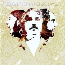 PORTUGAL. THE MAN-CHURCH MOUTH -HQ- (LP)