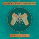 CHICK COREA & STEVE GADD-CHINESE BUTTERFLY (2CD)