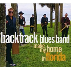 BACKTRACK BLUES BAND-MAKE MY HOME.. (CD+DVD)