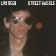 LOU REED-STREET HASSLE (LP)